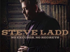CD Review: Steve Ladd – No Excuses, No Regrets (EP)