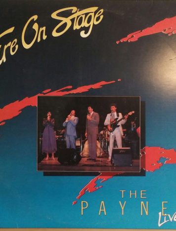 #TBT Album Review/Restrospective: The Paynes – “Live: Fire On Stage”