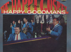 The Happy Goodman Family – The Happy Gospel of the Happy Goodmans (1968)
