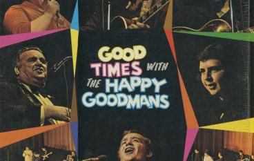 The Happy Goodman Family – Good Times with the Happy Goodmans (1970)
